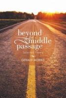 Beyond the Middle Passage: Selected Poetry