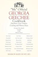  "My" Official Georgia Geechee Cookbook: Geechees, Low Country Cooking and History Facts
