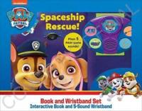 Nickelodeon Paw Patrol: Spaceship Rescue! Book and Wristband Sound Book Set