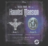 Tales from the Haunted Mansion: Volumes I & II