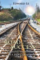 The Road to Success: Gaining Happiness in a New Country