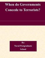 When Do Governments Concede to Terrorists?