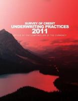 2011 Survey of Credit Underwriting Practices