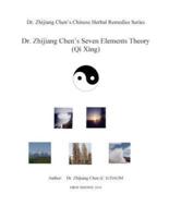 Dr. Zhijiang Chen's Seven Elements Theory