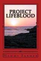 Project Lifeblood