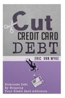 Cut the Credit Card Debt