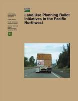 Land Use Planning Ballot Initiatives in the Pacific Northwest