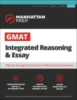 GMAT Integrated Reasoning & Essay. Strategy Guide