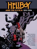 Hellboy and the B.P.R.D. 1952-1954