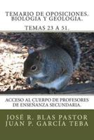 Temario De Oposiciones. Biologia Y Geologia. Temas 23 a 51.