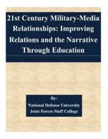 21st Century Military-Media Relationships