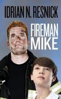Fireman Mike