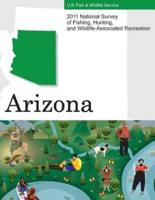 2011 National Survey of Fishing, Hunting, and Wildlife-Associated Recreation?arizona
