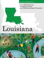 2011 National Survey of Fishing, Hunting, and Wildlife-Associated Recreation?louisiana