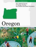 2011 National Survey of Fishing, Hunting, and Wildlife-Associated Recreation?oregon