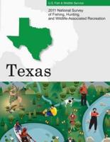 2011 National Survey of Fishing, Hunting, and Wildlife-Associated Recreation - Texas