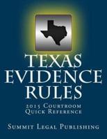 Texas Evidence Rules Courtroom Quick Reference