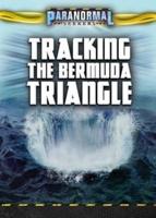 Tracking the Bermuda Triangle