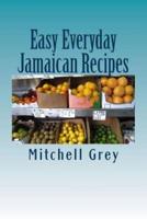 Easy Everyday Jamaican Recipes