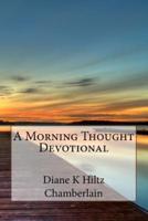 A Morning Thought Devotional