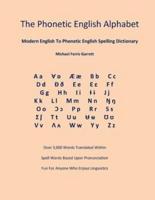 The Phonetic English Alphabet