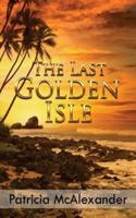 The Last Golden Isle