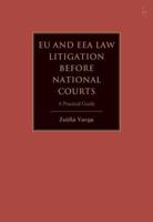 EU and EEA Law Litigation Before National Courts