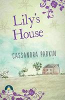 Lily's House