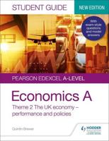 Edexcel Economics A. Theme 2 The UK Economy - Performance and Policies