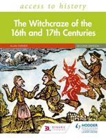 The Witchcraze of the 16th and 17th Centuries