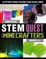 Unofficial STEM Quest for Minecrafters. Grades 3-4
