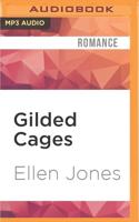 Gilded Cages