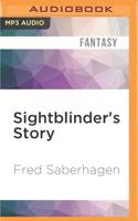 Sightblinder's Story