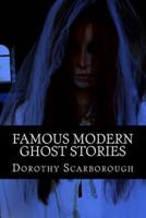 FAMOUS MODERN GHOST STORIEs