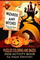 Wizards and Witches Puzzles Coloring and Mazes