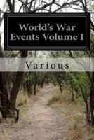 World's War Events Volume I