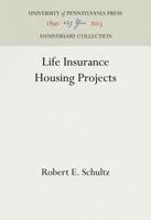 Life Insurance Housing Projects