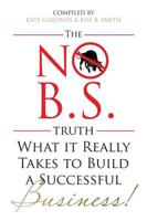 The No B.S Truth