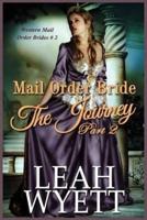 Mail Order Bride - The Journey Book 2