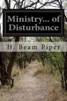 Ministry... Of Disturbance
