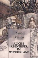 Alice's Abenteuer Im Wunderland (Illustrated)