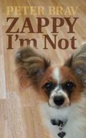 Zappy I'm Not