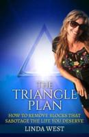 The Triangle Plan