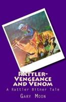 Rattler-Vengeance and Venom