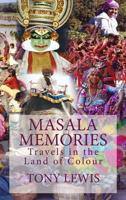 Masala Memories: Travels in the Land of Colour