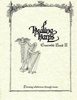 Healing Harps Ensemble Book 2
