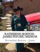 Katherine Horton - James Psychic Medium