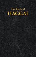 HAGGAI: The Book of