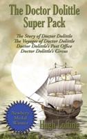 The Doctor Dolittle Super Pack:  The Story of Doctor Dolittle, The Voyages of Doctor Dolittle, Doctor Dolittle's Post Office, and Doctor Dolittle's Circus