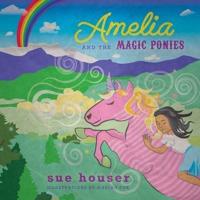 Amelia and the Magic Ponies